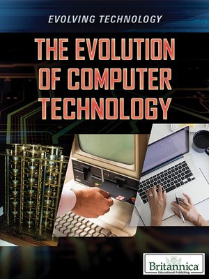 cover image of The Evolution of Computer Technology